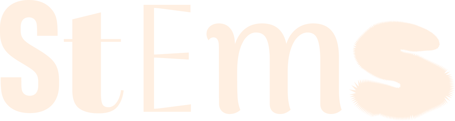 Stems